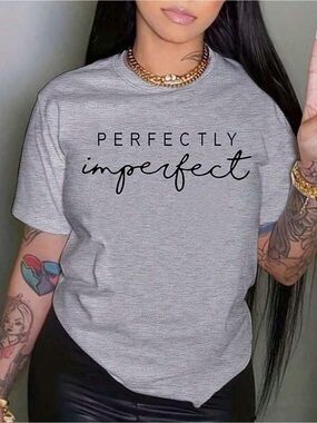 SHEIN Gray "Perfectly Imperfect" Short Sleeve Graphic Tee